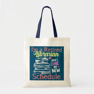Retired Librarian Librarian Retirement Gift Book Tote Bag