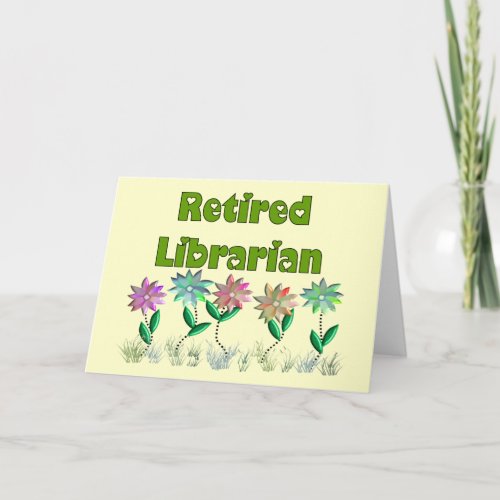Retired Librarian Spring Sensation Card