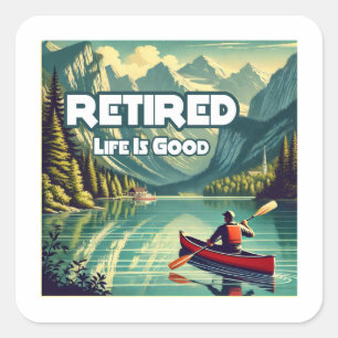 Retired Life Is Good Red Canoe Square Sticker