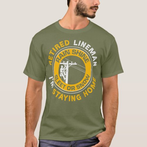 Retired Lineman Lineworker Power Lineman T_Shirt