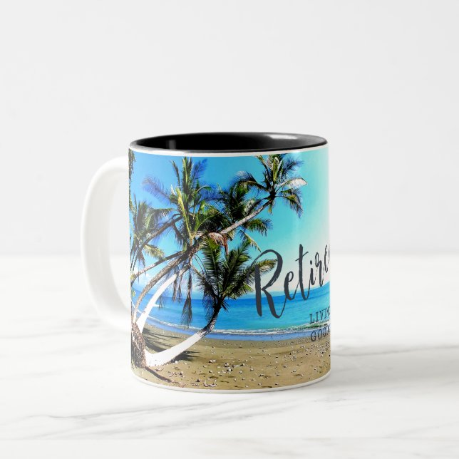 Retired...Living the Good Life! Two-Tone Coffee Mug (Front Left)