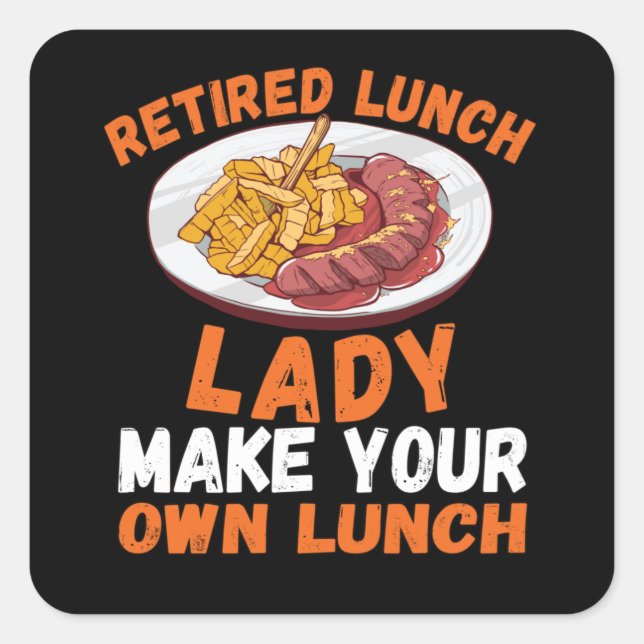 Retired Lunch Lady School Cafeteria Square Sticker (Front)