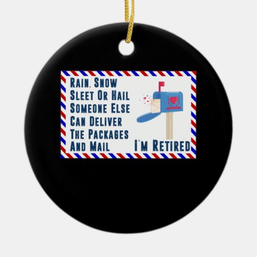 Retired Mail Letter Postal Worker Retirement Ceramic Ornament