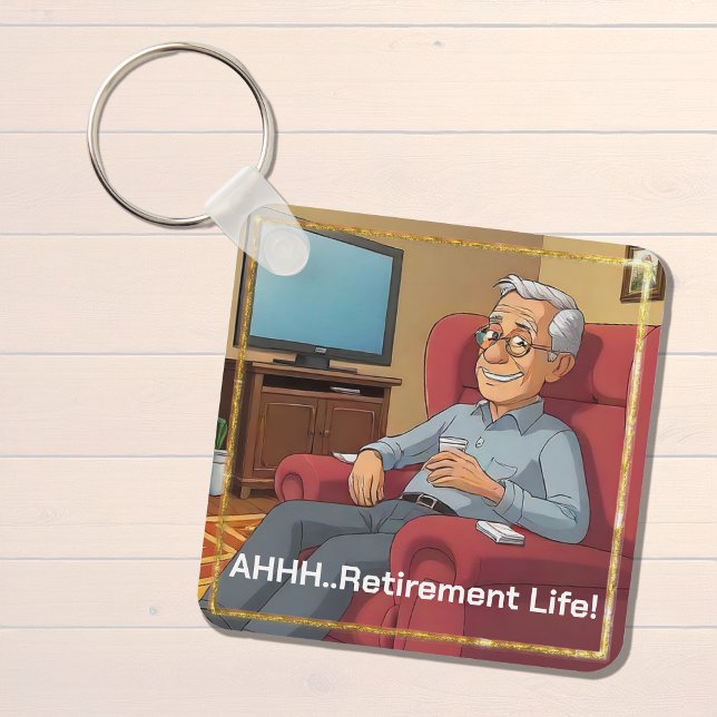 Retired Man Relaxing, Humor  Keychain (Creator Uploaded)