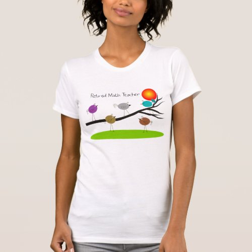 Retired Math Teacher Retro Birds T_Shirts