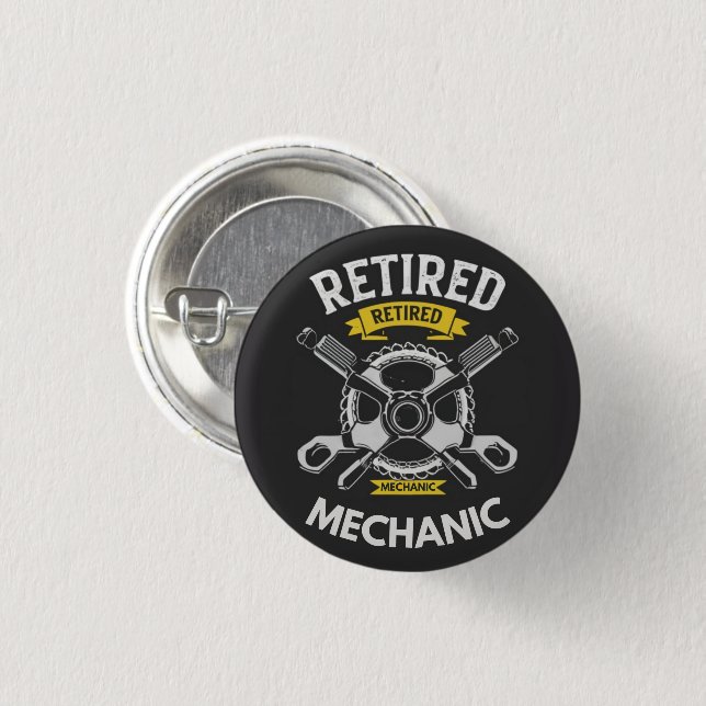 Retired Mechanic Button (Front & Back)