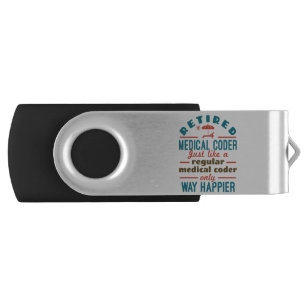 Retired Medical Coder Funny Retirement Happier Flash Drive
