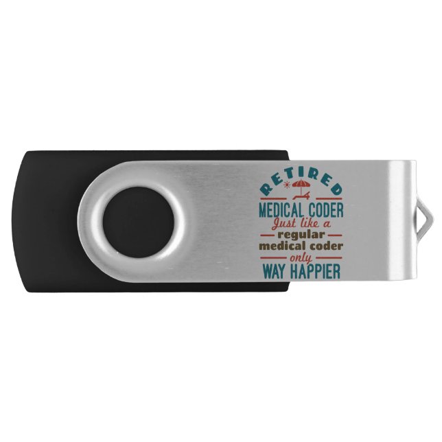 Retired Medical Coder Funny Retirement Happier Flash Drive (Front)