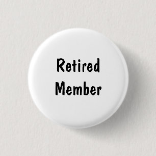 Retired Member Pinback Button