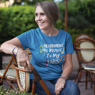 Retired Music Teacher Funny Retirement Gag T-Shirt