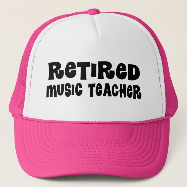 Retired Music Teacher Gift Trucker Hat (Front)