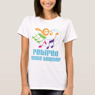 Retired Music Teacher T-Shirt