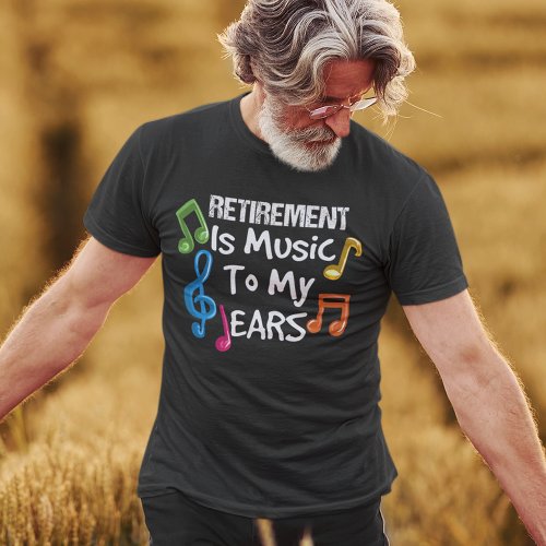 Retired Music Teacher T_Shirt