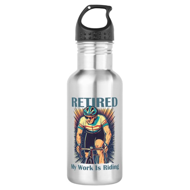 Retired My Work Is Riding Bikes Stainless Steel Water Bottle (Front)