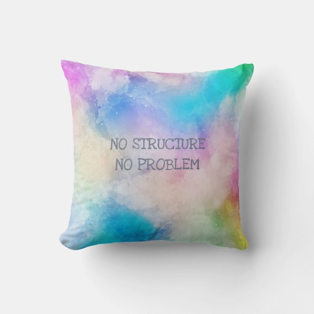 Retired Name Funny Artsy No Structure No Problem Throw Pillow (Front)