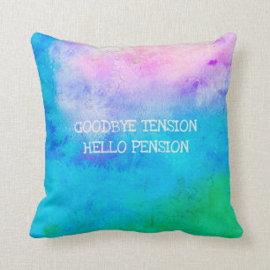 Retired Name Funny Goodbye Tension Hello Pension Throw Pillow