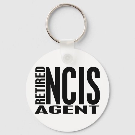 Retired Ncis Agent Keychain