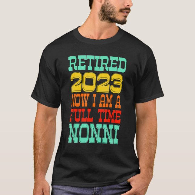 Retired Nonni 2023 T-Shirt (Front)