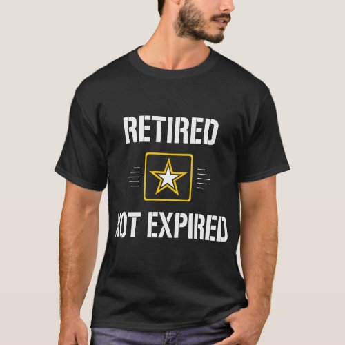 Retired Not Expired Military Army T_Shirt