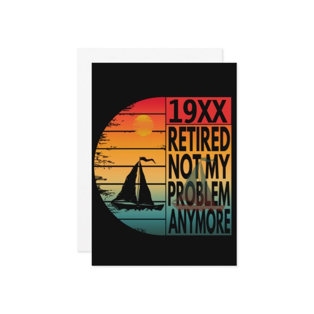 Retired Not My Problem Anymore  Invitation (Front/Back In Situ)