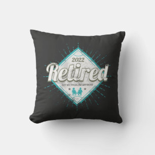 Retired Not My Problem Anymore Vintage Pensioner Throw Pillow