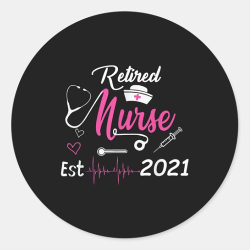 Retired Nurse 2021 Nursing Retirement Est 2021 Classic Round Sticker