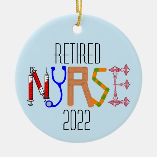 Retired Nurse 2022 Ceramic Ornament