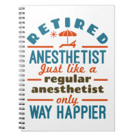 Retired Nurse Anesthetist CRNA Way Happier