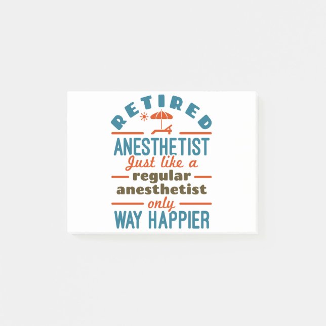 Retired Nurse Anesthetist CRNA Way Happier Post-it Notes (Front)