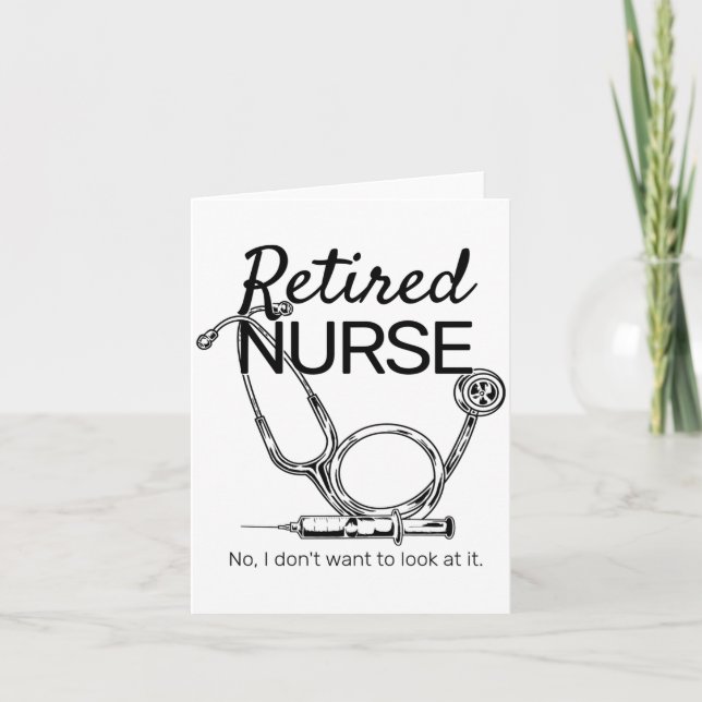 Retired Nurse Funny Nursing Retirement  Card (Front)