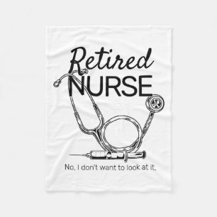 Retired Nurse Funny Nursing Retirement  Fleece Blanket