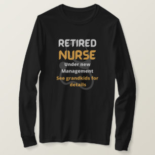 Retired nurse Funny retirement gift yellow text T-Shirt