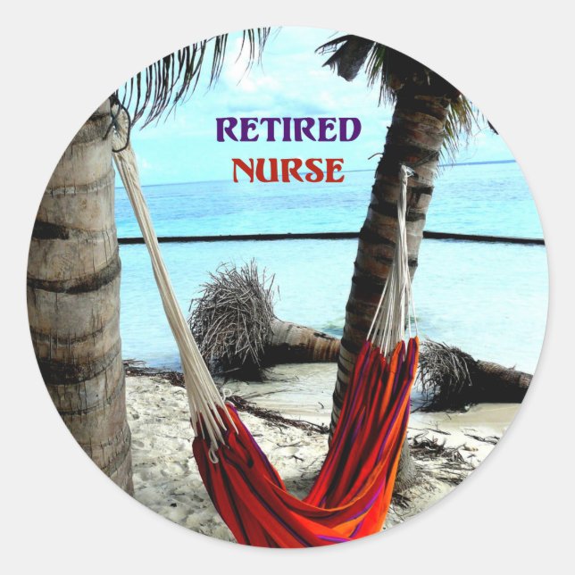 Retired Nurse - Hammock at the Beach Classic Round Sticker (Front)