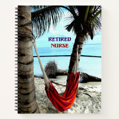 Retired Nurse hammock under a palm tree Notebook