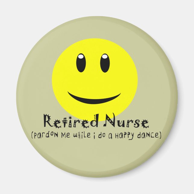 Retired Nurse HAPPY DANCE Magnet (Front)