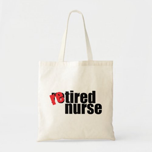 retired nurse large print tote bag