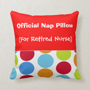 Retired Nurse "Nap Pillow" Throw Pillow