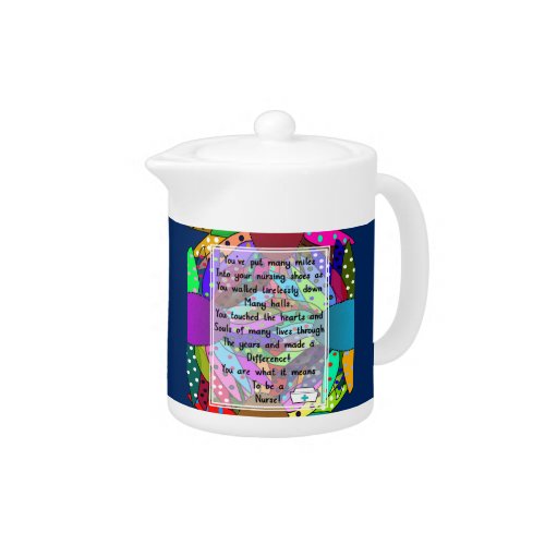 Retired  Nurse Poem Artsy Floral Teapot