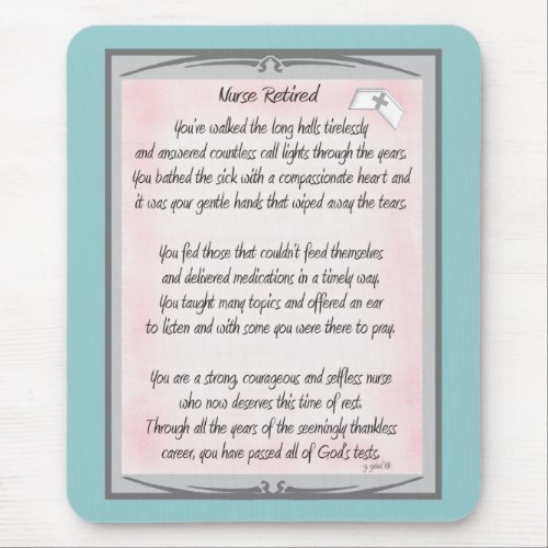 Retired Nurse Poem gifts by Gail Gabel RN Mouse Pad