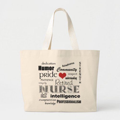 Retired Nurse Pride_Attributesred heart Large Tote Bag