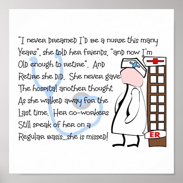 "RETIRED NURSE"  Story  Art gifts Poster (Front)