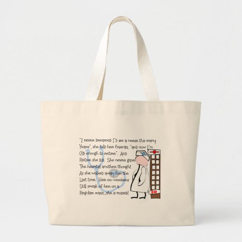 Retired Nurse  Story Art__Unique Gift Items Large Tote Bag