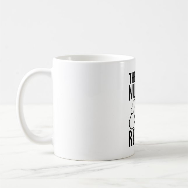 Retired Nurse - The nursing legend has retired b Coffee Mug (Left)
