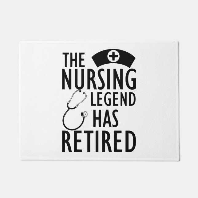 Retired Nurse - The nursing legend has retired b Doormat (Front)