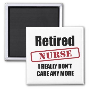 Retired Nurse (uk Spell) Magnet by Iantos_Place at Zazzle