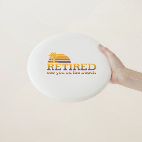 Retired On The Beach Wham_O Ultimate Frisbee