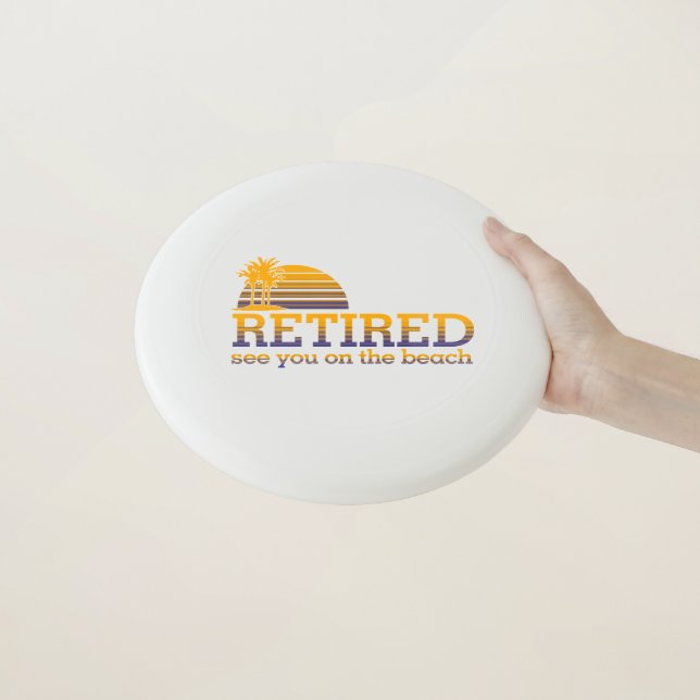 Retired On The Beach Wham-O Ultimate Frisbee (In Hand)