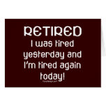 I'm Retired Card | Zazzle