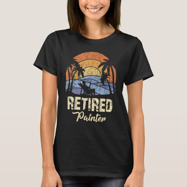 Retired Painter T-Shirt (Front)