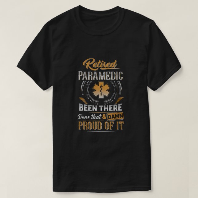 Retired paramedic T-Shirt (Design Front)